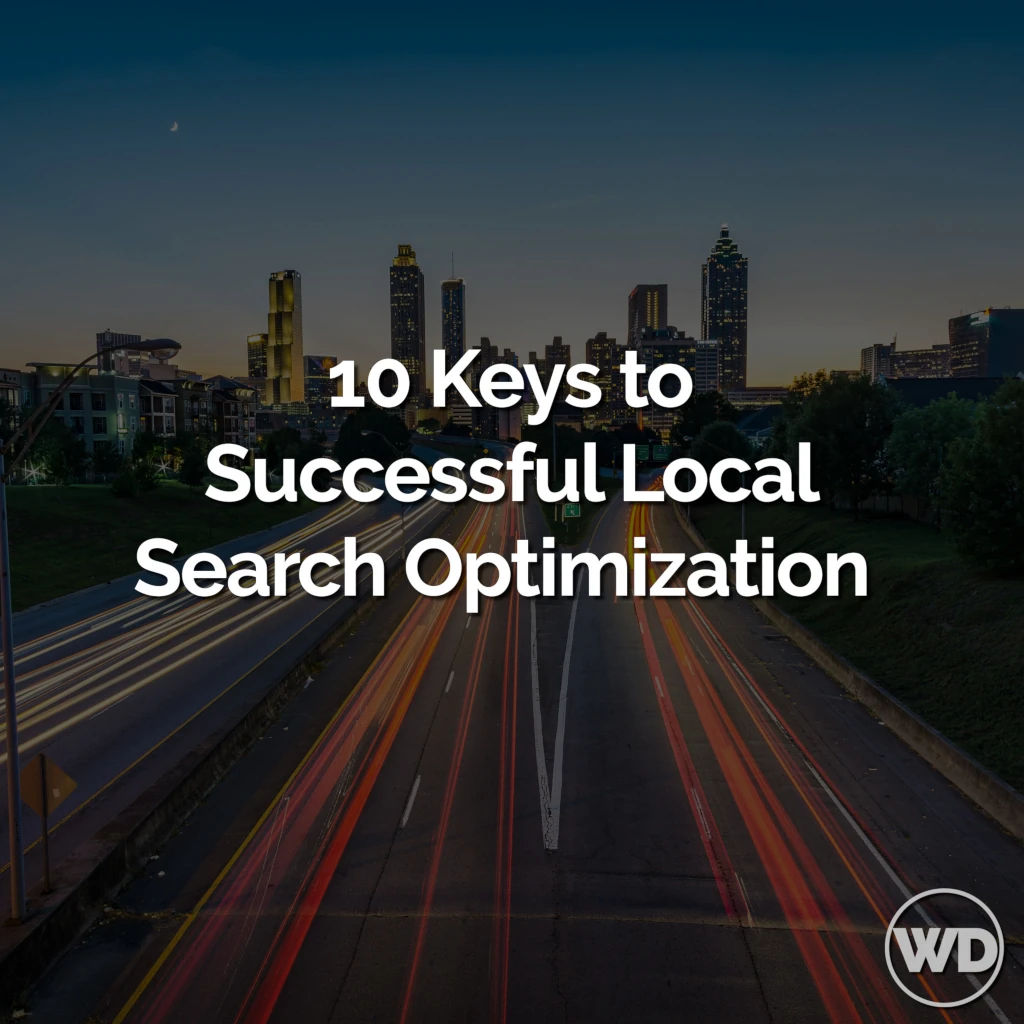 10 Keys to Successful Local Search Optimization