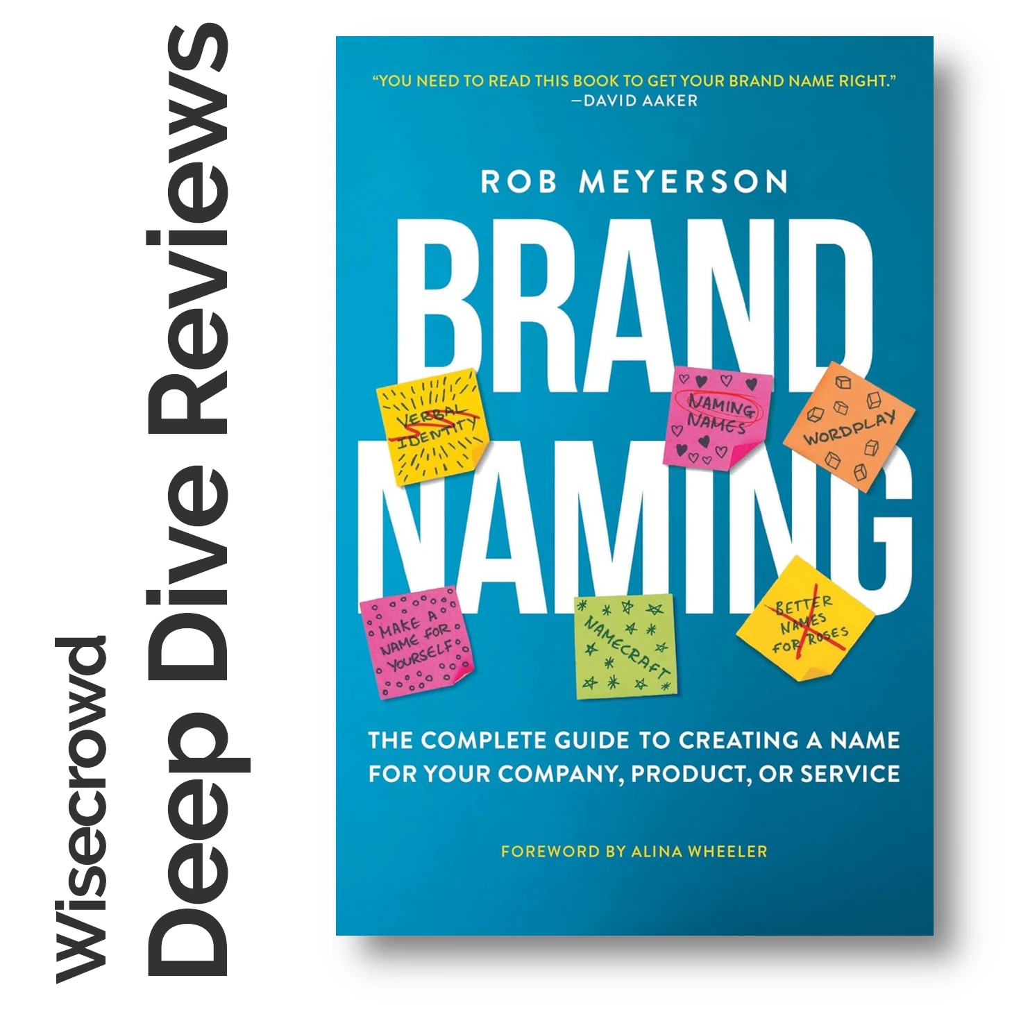 Deep Dive Books – Brand Naming: The Complete Guide to Creating a Name for Your Company, Product, or Service