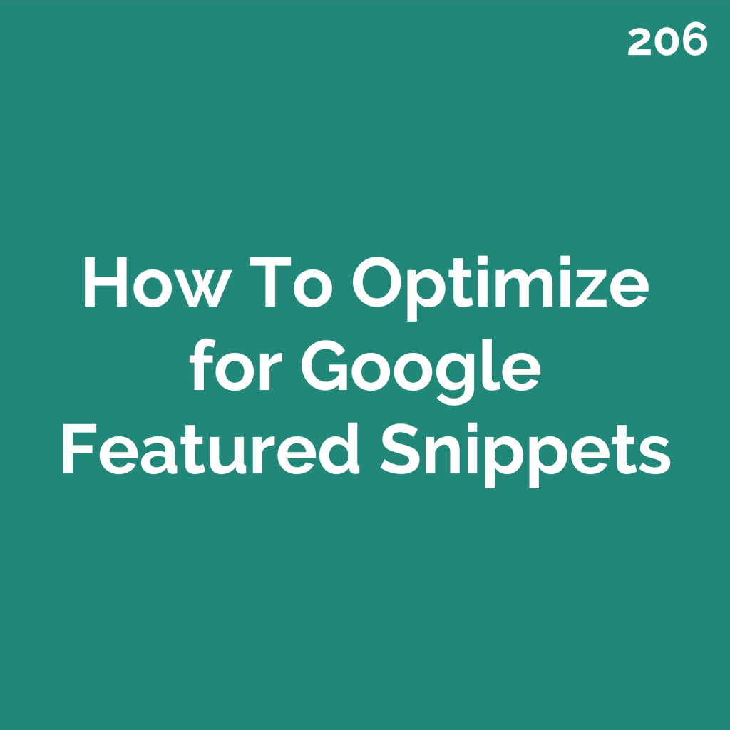 How To Optimize Your Website for Google Featured Snippets