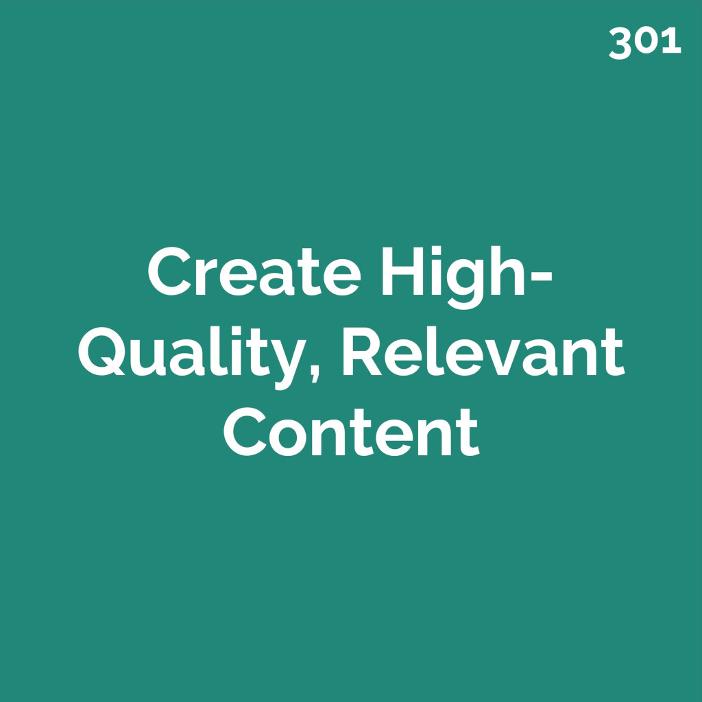 Create High-Quality, Relevant Content