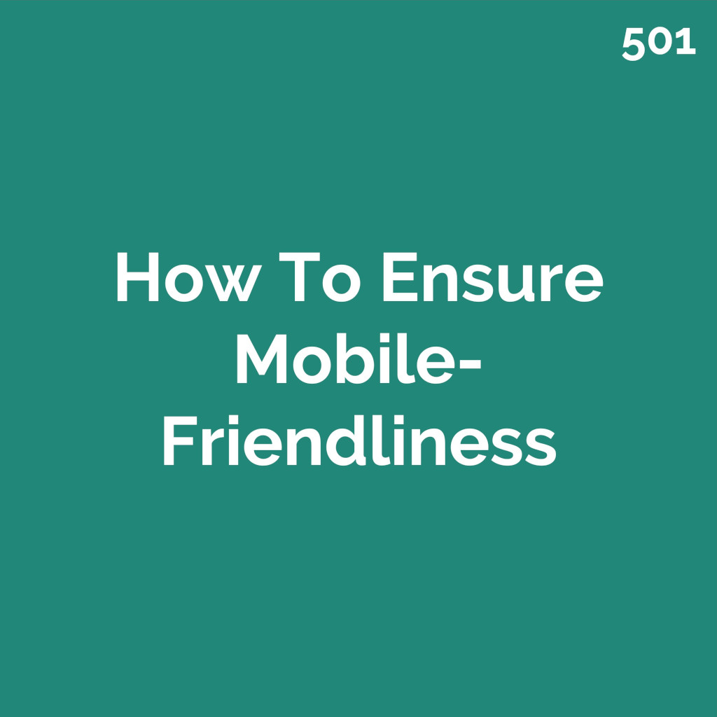 How To Ensure Mobile-Friendliness