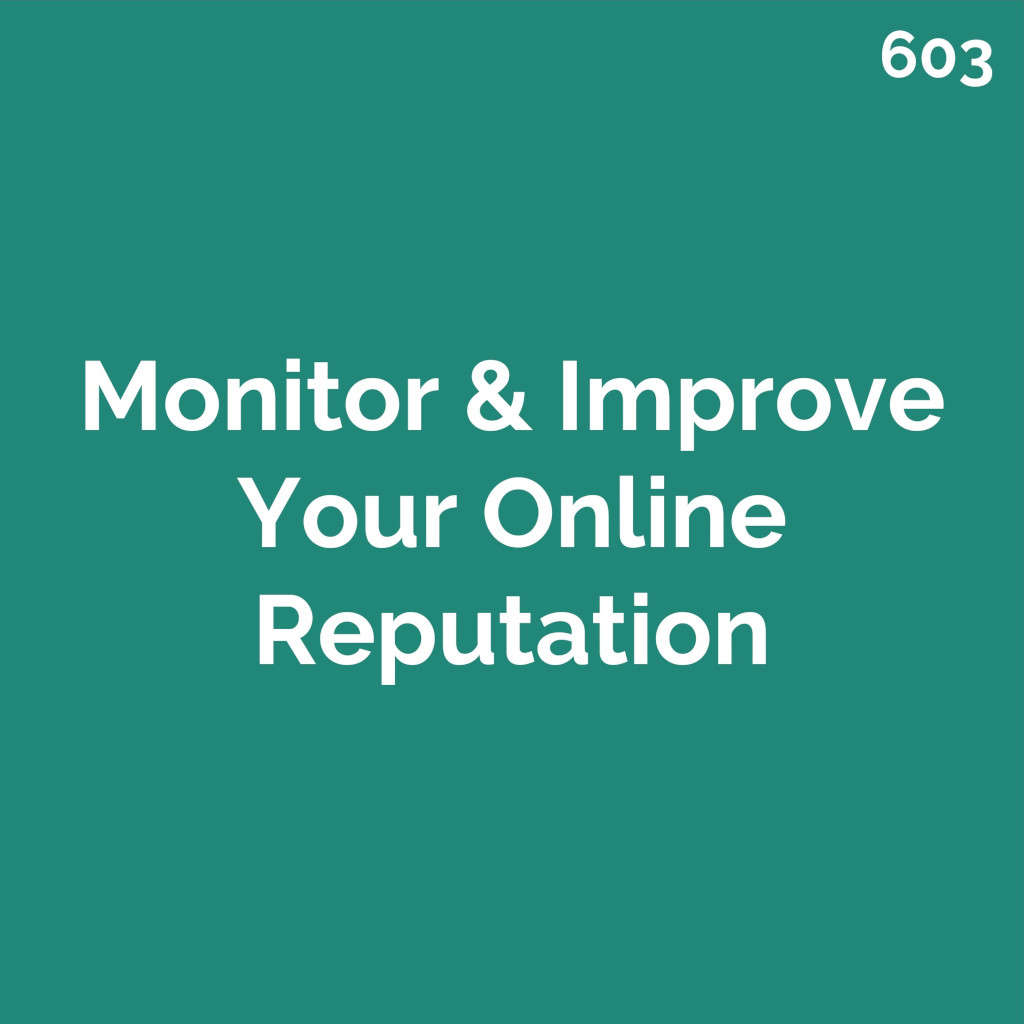 How To Monitor & Improve Your Online Reputation